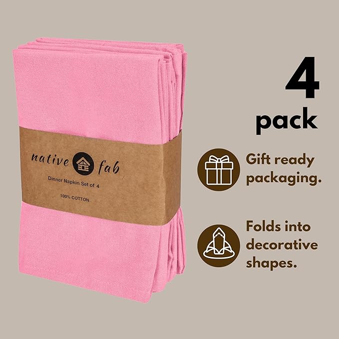 Native Fab Cloth Dinner Napkins, 4 Pack, 100% Cotton, 17x17 Inches, Soft, Absorbent, Premium Hotel Quality Table Linen, Perfect for Easter Brunch, Spring Weddings, Everyday Meals, Pastel Pink